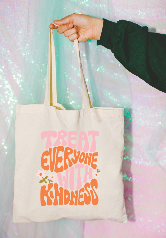 Treat People with Kindness Tote